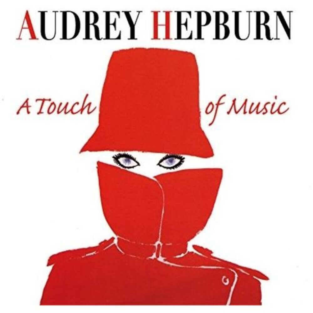 Audrey Hepburn - Audrey Hepburn: A Touch Of Music  CD